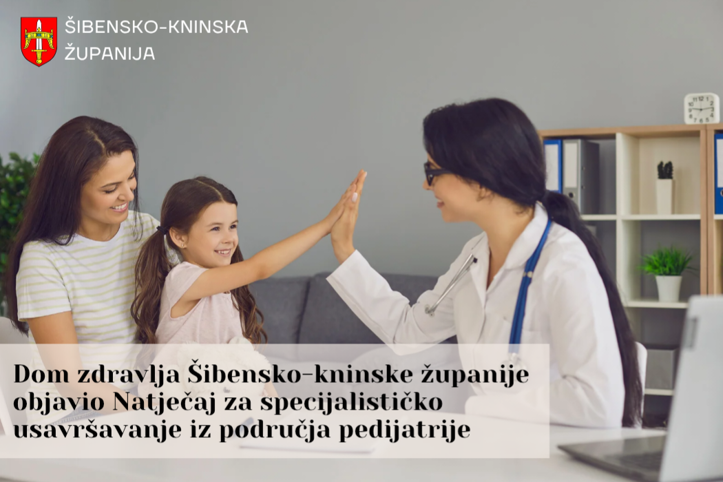 Županijski Dom zdravlja objavio Natječaj za specijalističko usavršavanje iz područja pedijatrije