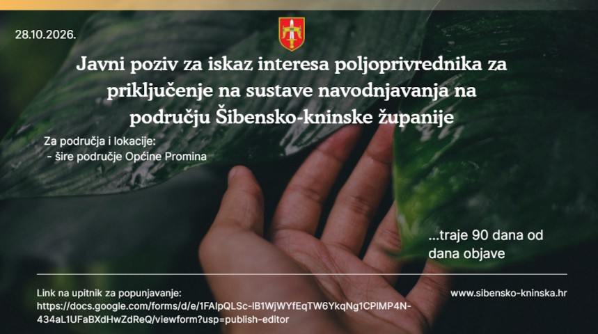 Objavljen je Javni poziv za iskaz interesa poljoprivrednika za priključenje na sustave navodnjavanja na području Šibensko-kninske županije