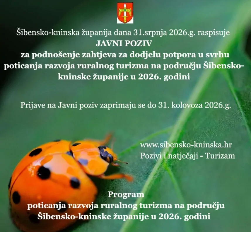 Objavljen Javni poziv za podnošenje zahtjeva za dodjelu potpora u svrhu poticanja razvoja ruralnog turizma na području Šibensko-kninske županije u 2026. godini