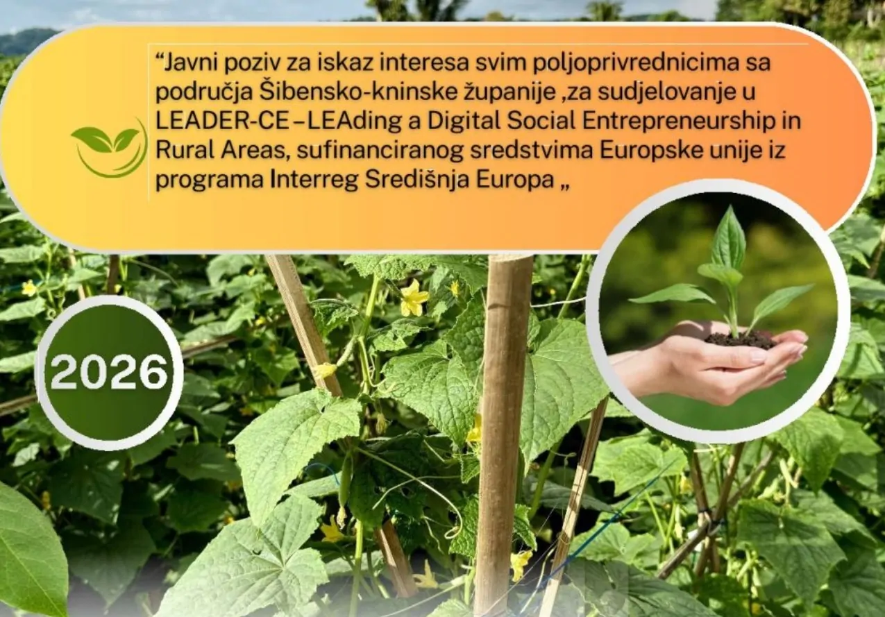 Javni poziv za iskaz interesa poljoprivrednicima Šibensko-kninske županije za sudjelovanje u LEADER-CE – LEAding a Digital Social Entrepreneurship in Rural Areas