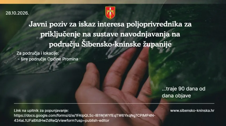 Objavljen je Javni poziv za iskaz interesa poljoprivrednika za priključenje na sustave navodnjavanja na području Šibensko-kninske županije